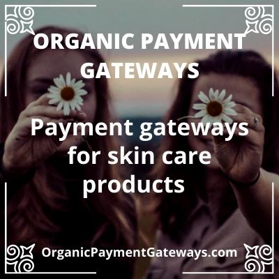 Organic Payment Gateways Skin Care Payments Image