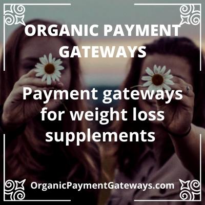 Weight loss payment gateways by Organic Payment Gateways image