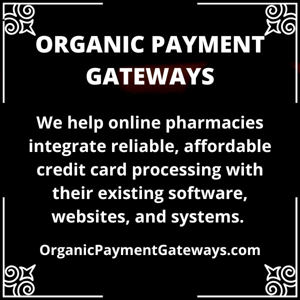 Payment Gateways for Online Pharmacies Infographic - We help online pharmacies integrate reliable, affordable credit card processing with their existing software, websites, and systems.