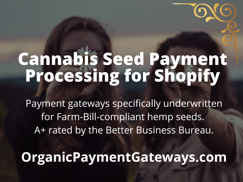 Cannabis Seed Payment Processing for Shopify Infographic.
